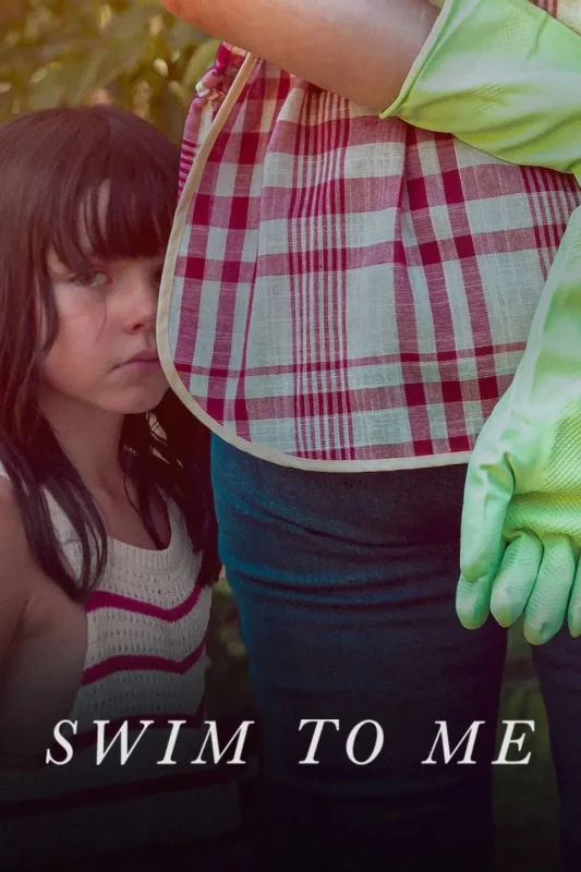 مشاهدة فيلم Swim To Me 2025 مترجم موقع هنديكا