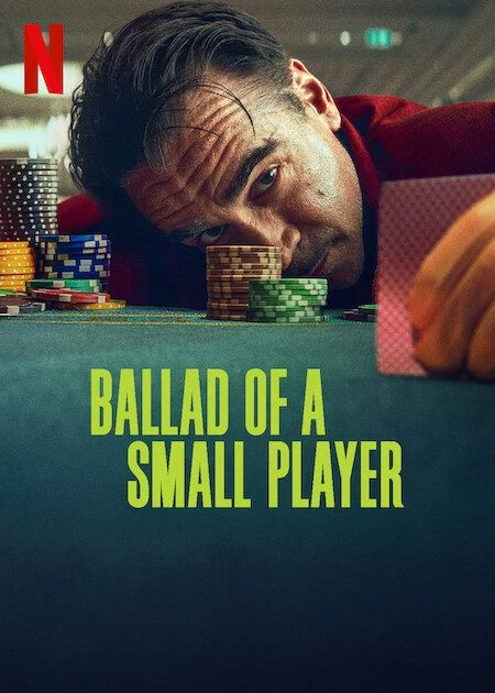 مشاهدة فيلم Ballad Of A Small Player 2025 مترجم موقع هنديكا