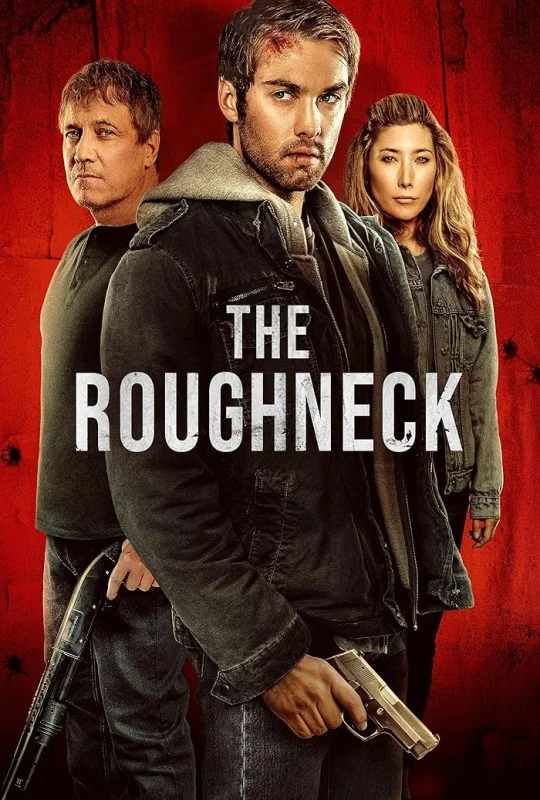 مشاهدة فيلم The Roughneck 2025 مترجم موقع هنديكا