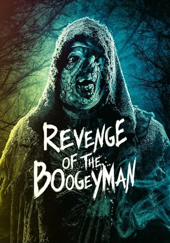 مشاهدة فيلم Revenge Of The Boogeyman 2025 مترجم موقع هنديكا