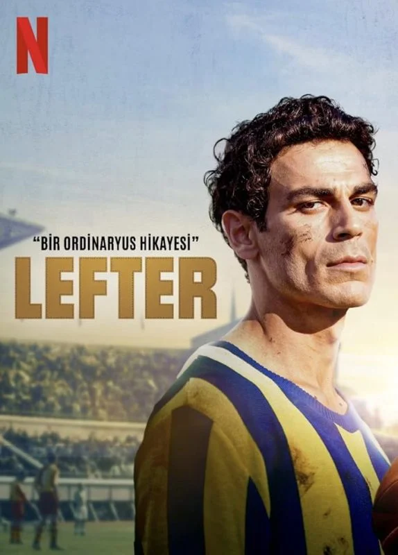 مشاهدة فيلم Lefter: The Story Of The Ordinarius 2025 مترجم موقع هنديكا