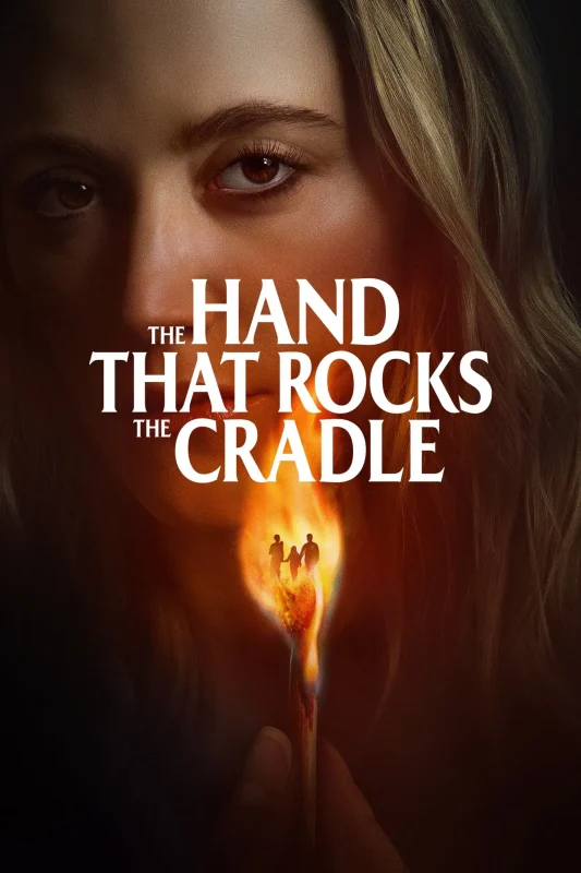 مشاهدة فيلم The Hand That Rocks The Cradle 2025 مترجم موقع هنديكا