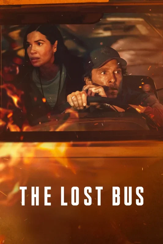 مشاهدة فيلم The Lost Bus 2025 مترجم موقع هنديكا